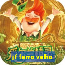 jf ferro velho